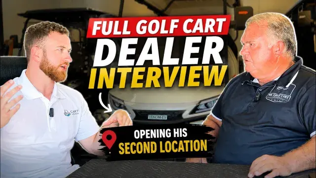Full Golf Cart Dealer Interview: Opening His Second Location